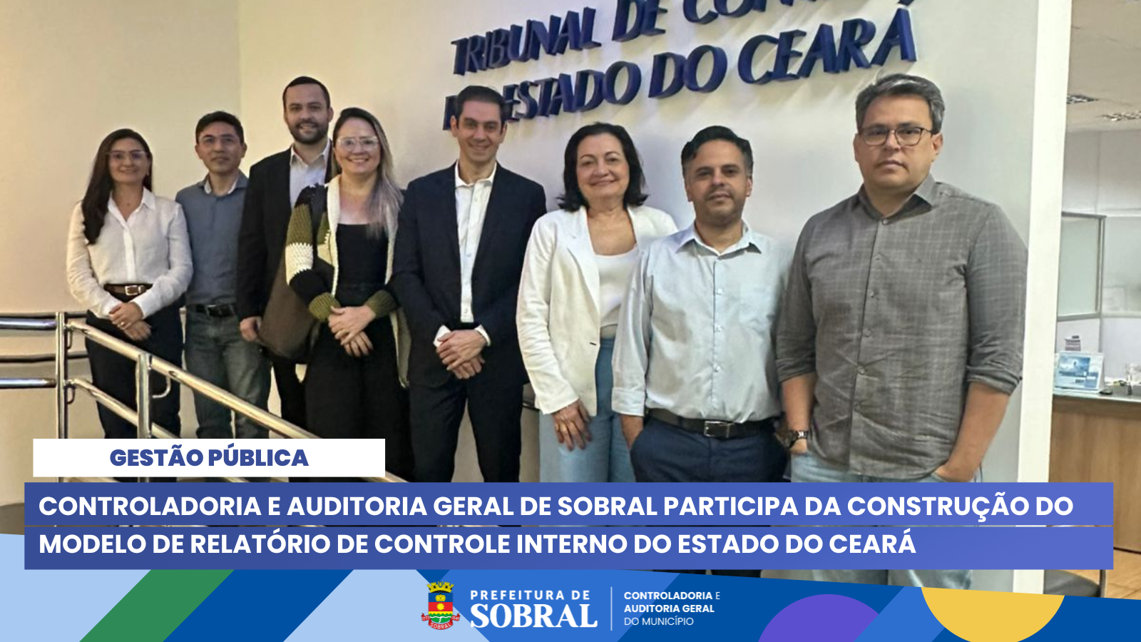 Controladoria e Auditoria Geral de Sobral participa da elaboração do modelo d...