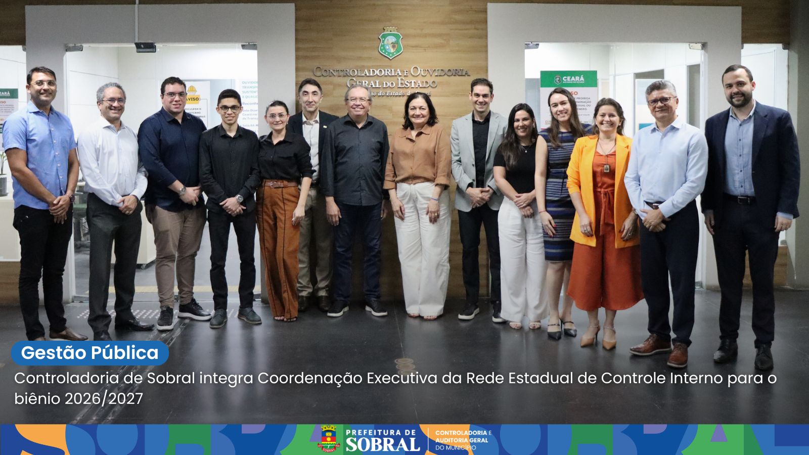 Controladoria de Sobral integra Coordenação Executiva da Rede Estadual de Con...
