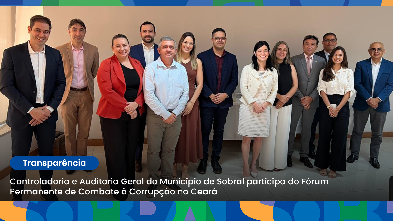 Controladoria e Auditoria Geral do Município de Sobral participa do Fórum Per...
